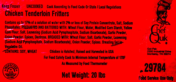Breaded Chicken Tenderloin Fritters 20lbs, $1.25/lb